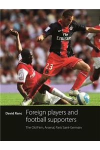 Foreign Players and Football Supporters