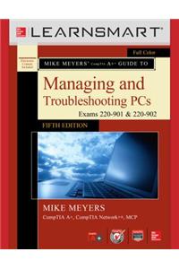 Learnsmart Standalone Access Card for Mike Meyers' Comptia A+ Guide to Managing and Troubleshooting PCs, (Exams 220-901 and 902)