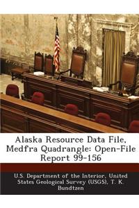 Alaska Resource Data File, Medfra Quadrangle: Open-File Report 99-156