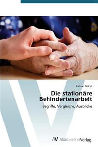 Stationare Behindertenarbeit