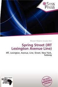 Spring Street (Irt Lexington Avenue Line)