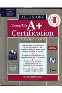 All-In-One Comptia A+ Certification Exam Guide