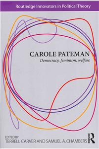 Carole Pateman: Democracy, Feminism, Welfare