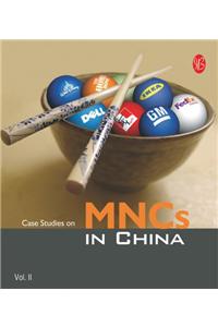 Case Studies On MNCs In China - Vol II