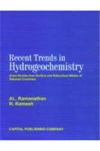 Recent Trends In Hydrogeochemistry