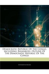 Articles on Democratic Republic of the Congo, Including: Basankusu, Outline of the Democratic Republic of the Congo