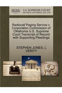 Radiocall Paging Service V. Corporation Commission of Oklahoma U.S. Supreme Court Transcript of Record with Supporting Pleadings