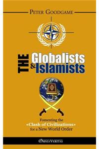 The Globalists and the Islamists