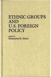 Ethnic Groups and U.S. Foreign Policy