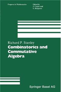 Combinatorics and Commutative Algebra