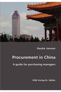 Procurement in China- A Guide for Purchasing Managers