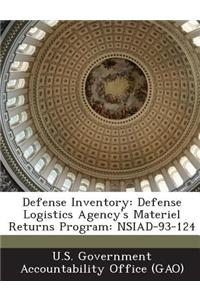 Defense Inventory: Defense Logistics Agency's Materiel Returns Program: Nsiad-93-124