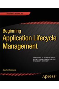 Beginning Application Lifecycle Management