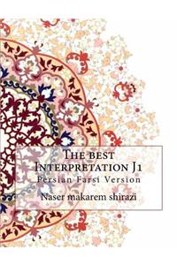 The Best Interpretation J1: Persian Farsi Version