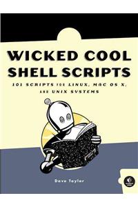 Wicked Cool Shell Scripts
