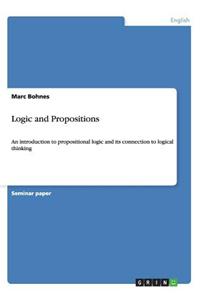 Logic and Propositions