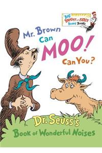 Mr. Brown Can Moo! Can You?