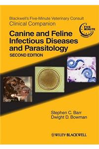 Canine and Feline Infectious Diseases and Parasitology: Clinical Companion