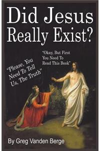 Did Jesus Really Exist