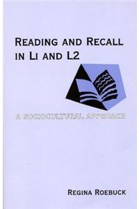 Reading and Recall in L1 and L2