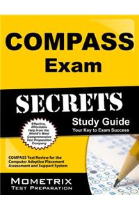 Compass Exam Secrets Study Guide: Compass Test Review for the Computer Adaptive Placement Assessment and Support System