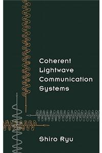 Coherent Lightwave Communication Systems