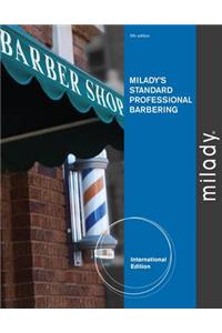 Milady's Standard Professional Barbering