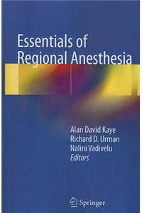 Essentials of Regional Anesthesia