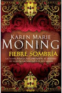 Fiebre Sombria