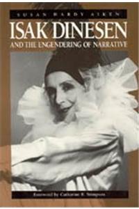Isak Dinesen and the Engendering of Narrative