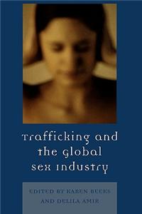 Trafficking and the Global Sex Industry