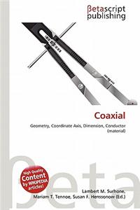 Coaxial