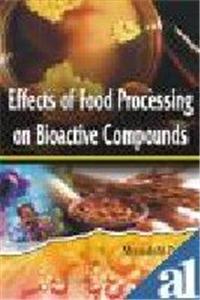 Effects of Food Processing on Bioactive Compounds