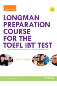 Longman Preparation Course for the TOEFL(R) Ibt Test, with Myenglishlab and Online Access to MP3 Files and Online Answer Key