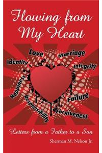 Flowing from My Heart