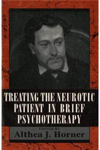 Treating the Neurotic Patient in Brief Psychotherapy
