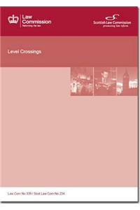 Level Crossings: Law Commission Report #339, Scottish Law Commission Report #234