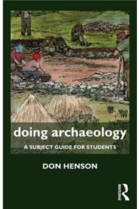 Doing Archaeology