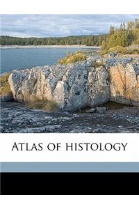 Atlas of Histology