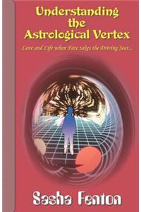 Understanding the Astrological Vertex