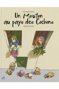 Un Mouton Au Pays Des Cochons