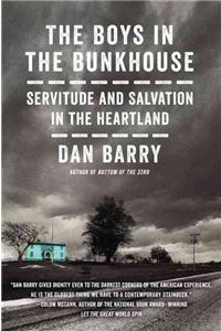 The Boys in the Bunkhouse: Servitude and Salvation in the Heartland