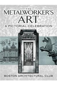 Metalworker's Art