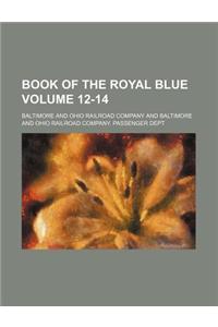 Book of the Royal Blue Volume 12-14