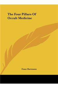 The Four Pillars of Occult Medicine