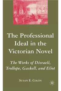 Professional Ideal and the Victorian Novel