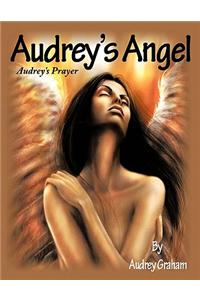 Audrey's Angel: Audrey's Prayer