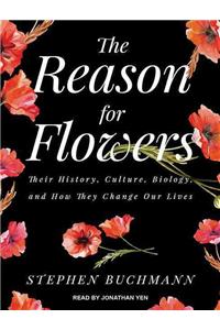 The Reason for Flowers