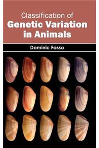 Classification of Genetic Variation in Animals
