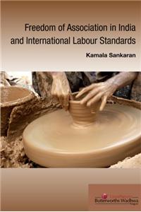 Freedom of Association in India and International Labour Standards
